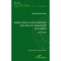 Guide pour la déclaration des prix de transfert au Gabon: 2023-2024
