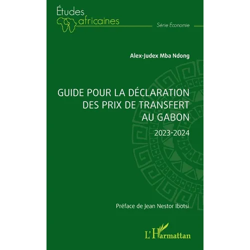 Guide pour la déclaration des prix de transfert au Gabon: 2023-2024