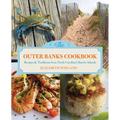 Outer Banks Cookbook: Recipes & Traditions from North Carolina's Barrier Islands