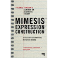 Mimesis, Expression, Construction: Fredric Jameson's Seminar on Aesthetic Theory