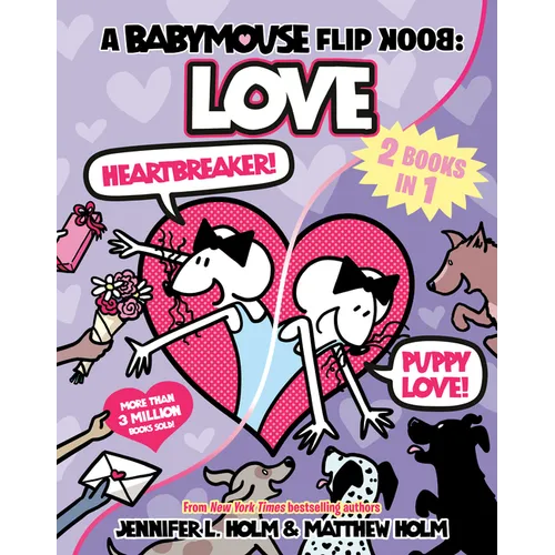A Babymouse Flip Book: Love (Heartbreaker + Puppy Love): (A Graphic Novel)