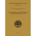 Von Mittelalterlichen Und Neuzeitlichen Bestanden in Russischen Bibliotheken Und Archiven: Ergebnisse Der Tagungen Des Deutsch-Russischen Arbeitskreis