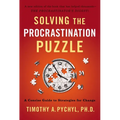 Solving the Procrastination Puzzle: A Concise Guide to Strategies for Change