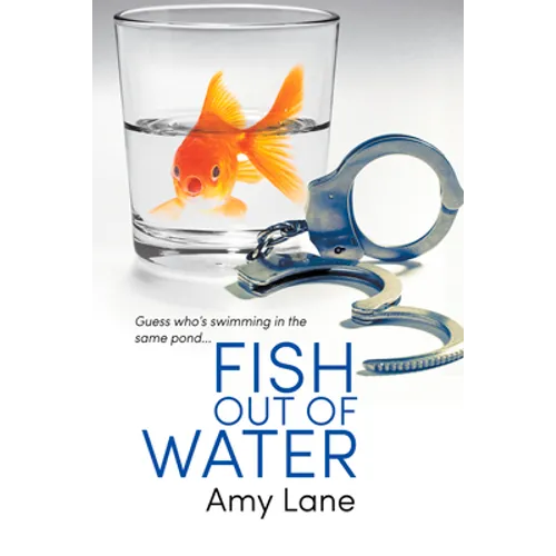 Fish Out of Water: Volume 1
