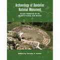 Archaeology of Bandelier National Monument: Village Formation on the Pajarito Plateau, New Mexico