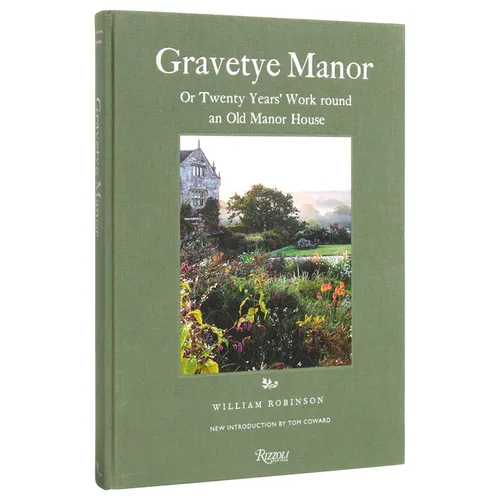 Gravetye Manor: 20 Years' Work Round an Old Manor House