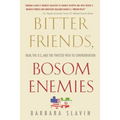 Bitter Friends, Bosom Enemies