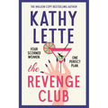 The Revenge Club: The Wickedly Witty New Novel from a Million Copy Bestselling Author