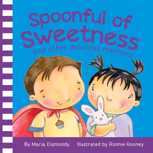 Spoonful of Sweetness: And Other Delicious Manners