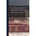The Bible, Douay-Rheims, Old and New Testaments; Volume 5