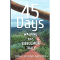 45 Days: Walking the Bibbulmun Track
