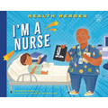 I'm a Nurse