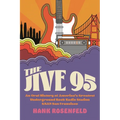 The Jive 95: An Oral History of America's Greatest Underground Rock Radio Station, Ksan San Francisco