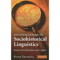 Investigations in Sociohistorical Linguistics