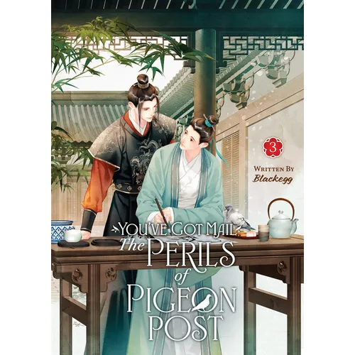 You've Got Mail: The Perils of Pigeon Post - Fei GE Jiao You Xu Jin Shen (Novel) Vol. 3