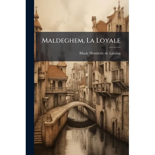 Maldeghem, La Loyale