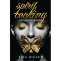 Spirit Cooking: Art as Metaphor