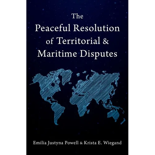 The Peaceful Resolution of Territorial and Maritime Disputes