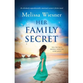 Her Family Secret: An absolutely unputdownable emotional women's fiction novel