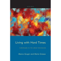 Living with Hard Times