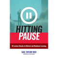 Hitting Pause: 65 Lecture Breaks to Refresh and Reinforce Learning