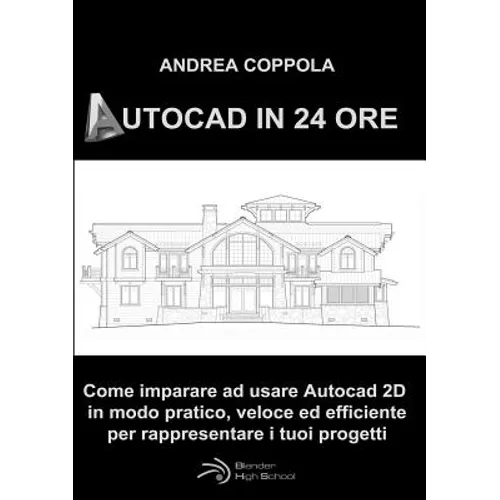 AutoCAD in 24 Ore