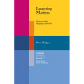Laughing Matters: Humour in the Language Classroom