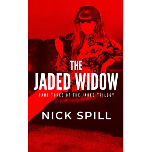 The Jaded Widow: The Revenge of the Queen of the Auckland Underworld