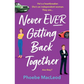 Never Ever Getting Back Together