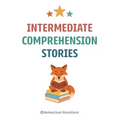 Intermediate Comprehension Stories: Reading Comprehension 2nd Grade
