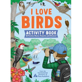 I Love Birds Activity Book: 65 Puzzles, Mazes, Projects, and Stickers!