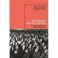 Witnessing Stalin's Justice: The United States and the Moscow Show Trials