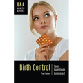 Birth Control: Your Questions Answered