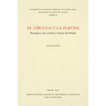El Círculo Y La Flecha: Principio Y Fin, Triunfo Y Fracaso del Persiles