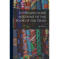 Egypt and Some Account of the Book of the Dead