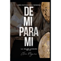 De mi, para mi: La mejor versión de mi