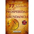 77 secretos para la prosperidad y la abundancia