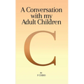 Conversation with my adult children: always a dad