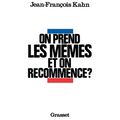 On prend les mêmes et on recommence ?