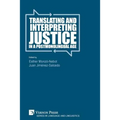 Translating and Interpreting Justice in a Postmonolingual Age