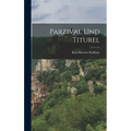 Parzival und Titurel