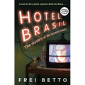 Hotel Brasil: The Mystery of the Severed Heads