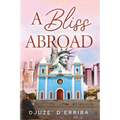 A Bliss Abroad