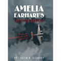Amelia Earhart's Faustian Bargain