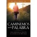Caminemos con la Palabra: Una jornada a través de la Biblia en 365 días