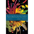 Recovering Our Ancestors' Gardens: Indigenous Recipes and Guide to Diet and Fitness
