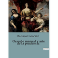 Oraculo manual y arte de la prudencia