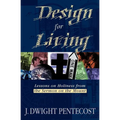 Design for Living: Lessons on Holiness from the Sermon on the Mount