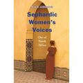 Sephardic Women's Voices: Out of North Africa