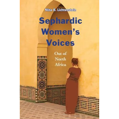 Sephardic Women's Voices: Out of North Africa